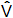 Vector V